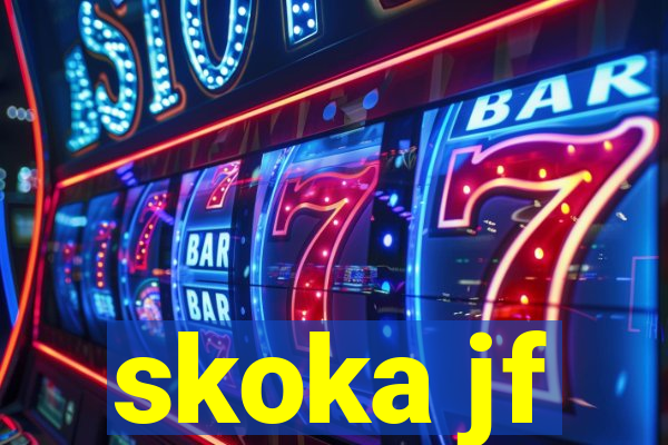 skoka jf